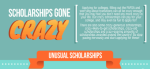 Scholarships – The Unusual, The Impressive and The Plentiful